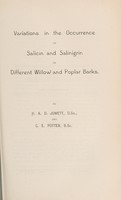 view Variations in the occurence of salicin and salinigrin in different willow and poplar barks / by H.A.D. Jowett and C.E. Potter.