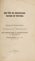 view Zwei Fälle von metastatischem Carcinom der Chorioiden ... / vorgelegt von Friedrich Brewitt.