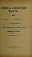 view Zur Statistik und Kasuistik der primären Magensarkome ... / vorgelegt von Hermann Herbig.