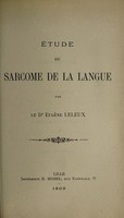 view Étude du sarcome de la langue / par Eugène Leleux.