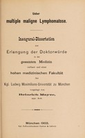 view Ueber multiple maligne Lymphomatose ... / vorgelegt von Heinrich Mayer.