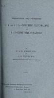 view Preparation and properties of 1:4 (or 1:5)-dimethylglyoxaline and 1:3-dimethylpyrazole / by H.A.D. Jowett and C.E. Potter.