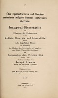 view Über Spontanfracturen und Knochenmetastasen maligner Strumae suprarenales aberratae ... / Joseph Bremer.