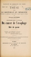 view Contribution à l'étude du cancer de l'œsophage : role du spasme ... / par Fernand Gauthier.