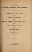 view Beitrag zur Casuistik der primären Dünndarmsarcome ... / vorgelegt von Oscar Michelson.