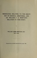 view Memoranda relating to the discovery of surgical anesthesia : and Dr. William T. G. Morton's relation to this event, [Pamphlet 4].