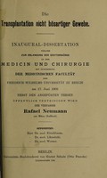 view Die Transplantation nicht bösartiger Gewebe ... / Rafael Neumann.