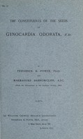view The constituents of the seeds of Gynocardia odorata, R. Br / by Frederick B. Power and Marmaduke Barrowcliff.