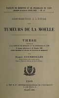 view Contribution à l'étude des tumeurs de la moelle ... / par Roger Courboulès.