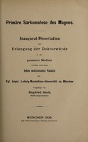 view Primäre Sarkomatose des Magens ... / vorgelegt von Siegfried Bach.