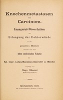 view Knochenmetasten bei Carcinom ... / vorgelegt von Hugo Hässner.