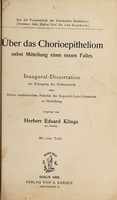 view Über das Chorioepitheliom, nebst Mitteilung eines neuen Falles ... / vorgelegt von Herbert Eduard Klinge.