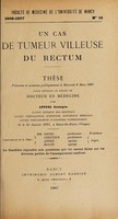 view Un cas de tumeur villeuse du rectum ... / par Georges Apffel.