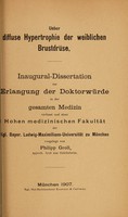 view Ueber diffuse Hypertrophie der weiblichen Brustdrüse ... / vorgelegt von Philipp Groll.