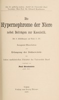 view Die Hypernephrome der Niere : nebst Beiträgen zur Kasuistik ... / vorgelegt von Paul Grosheintz.