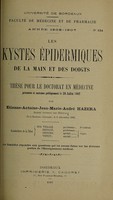 view Les kystes épidermiques de la main et des doigts ... / par Etienne-Antoine-Jean-Marie-André Hazera.