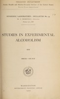 view Studies in experimental alcoholism / by Reid Hunt.