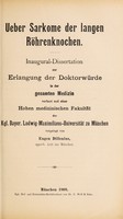 view Ueber Sarkome der langen Röhrenknochen ... / vorgelegt von Eugen Dillenius.