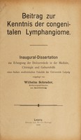 view Beitrag zur Kenntnis der congenitalen Lymphangiome ... / vorgelegt von Wilhelm Schrader.