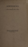 view Address : Delivered on the opening of the new hall of the College of Physicians of Philadelphia, November 11th, 1909 / by S. Weir Mitchell.