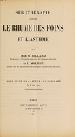 view Sérothérapie contre le rhume des foins et l'asthme / par G. Billard et L. Maltet.