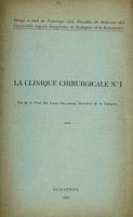 view La Clinique chirurgicale No. 1 / par Jules Dollinger.