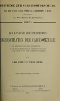 view Zur Kenntnis der spezifischen Eigenschaften der Carcinomzelle / von Leo Hess und Paul Saxl.