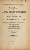 view Beitrag zur Anatomie primärer Optikustumoren ... / vorgelegt von Max Thumm.