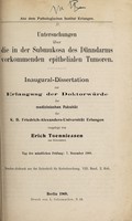 view Untersuchungen über die in der Submukosa des Dünndarms vorkommenden epithelialen Tumoren ... / vorgelegt von Erich Toenniessen.