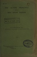 view The active principle of a bini spear poison / by P.P. Laidlaw.