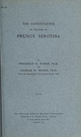 view The constituents of the bark of "Prunus serotina" / by Frederick B. Power and Charles W. Moore.