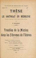 view Troubles de la miction dans les fibromes de l'utérus ... / par B. Minvielle.