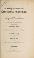 view Ein Beitrag zur Statistik des Carcinoma mammae ... / vorgelegt von Adolf Schaudig.