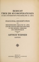 view Bericht über 255 Myomoperationen in der Universitäts-Frauenklinik zu Jena ... / vorgelegt von Arthur Werner.