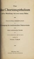 view Über das Chorionepithliom : nebst Mitteilung von zwei neuen Fällen ... / vorgelegt von Nikolaus Trofimoff.