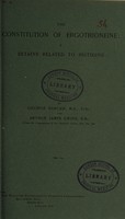 view The constitution of ergothioneine : a betaine related to histadine / by George Barger and Arthur James Ewins.