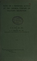 view Note on a reversed action of the chorda tympani on salivary secretion / by H.H. Dale and P.P. Laidlaw.