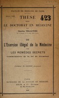 view De l'exercise illégal de la médecine par les remèdes secrets / [Charles Vellutini].