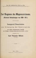 view Zur Diagnose des Magencarcinoms : (Klinische Beobachtungen von 1909-1911) ... / Carl Theodor Willich.