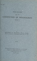 view Researches on the constitution of physostigmine. Pt. 1 / by Arthur H. Salway.