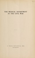 view The medical Department in the Civil War / S. Weir Mitchell.