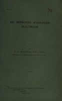 view An improved hydrogen electrode / by G.S. Walpole.