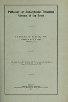 view Pathology of experimental traumatic abcess of the brain / Charles R. Essick.