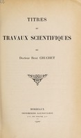 view Titres et travaux scientifiques / [René Cruchet].