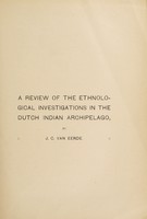 view A review of the ethnological investigations in the Dutch Indian archipelago / by J.C. van Eerde.