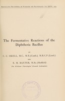 view The fermentative reactions of the diphtheria bacillus / by C.C. Okell and E.M. Baxter.