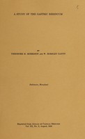 view A study of the gastric residuum / by Theodore H. Morrison and W. Horsley Gantt.