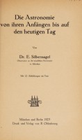 view Die Astronomie von ihren Anfängen bis auf den heutigen Tag / [E. Silbernagel].