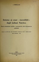 view Intorno ai crani "incredibili" degli indiani Natchez : nuove orientazioni critiche e tassinomiche sulla deformazione artificiale / J. Imbelloni.