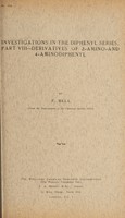 view Investigations in the diphenyl series. Pt. 8, Derivatives of 2-amino-and 4-aminodiphenyl / by F. Bell.
